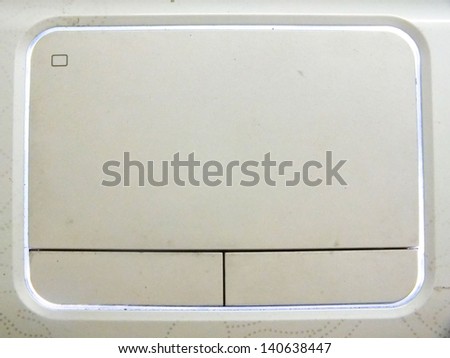Touch pad of notebook with closeup .