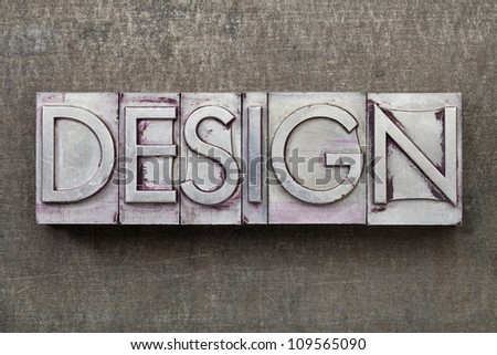 design  - word in vintage letterpress metal type against a grunge steel sheet