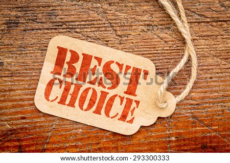 best choice sign a paper price tag against rustic red painted barn wood