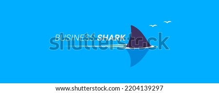 Vector business illustration of fish shark on blue water background with word. Flat style design of dangerous fish shark fin swimming in the sea for web, site, banner, poster, sticker