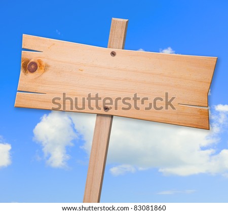 Wood sign isolated  with clipping path, sky background.