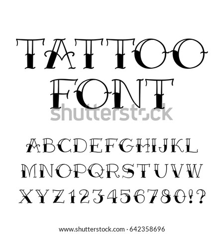 Tattoo font. Vintage style alphabet. Letters and numbers on white background. Vector typeface for your design.