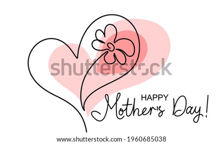 Happy Mother day card. Flower inside heart. Symbol of love, care and happiness. One line drawing with color spot. Vector illustration