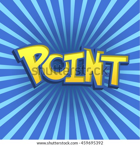 Vector Illustration of cartoon Lettering for Design, Website, Background, Banner. Point Smartphone Game Element Template