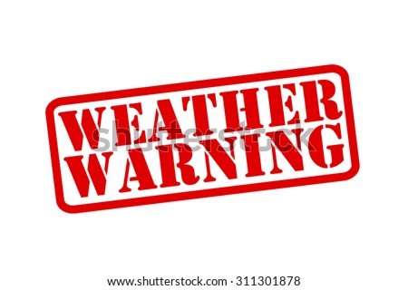 WEATHER WARNING red Rubber Stamp vector over a white background.