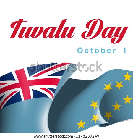 3d illustration festive banner with state flag of The Republic of Tuvalu. Card with flag and coat of arms Happy Republic of Tuvalu Day 2018. picture banner October 1 of foundation day