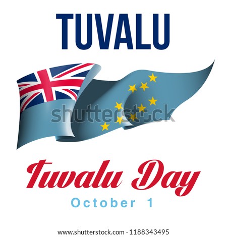 illustration festive banner with state flag of The Republic of Tuvalu. Card with flag and coat of arms Happy Republic of Tuvalu Day 2018. picture banner October 1 of foundation day