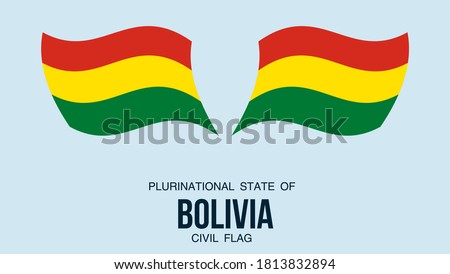 Bolivia flag state symbol isolated on background national banner. Greeting card National Independence Day of the Plurinational State of Bolivia. Illustration banner with realistic state flag.