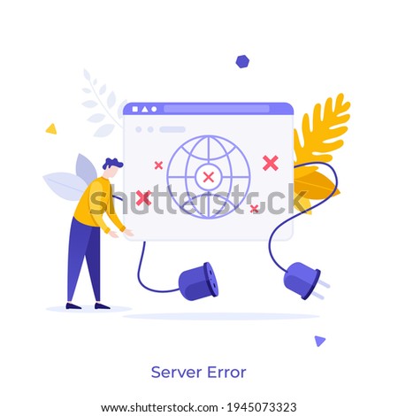 Internet user and browser window with plug pulled out of socket. Concept of server error, website is unavailable, web page under maintenance, access denied. Modern flat colorful vector illustration.