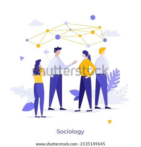 People talking to each other and network. Concept of sociology, study of human society, analysis of social connection, communication, relationship. Modern flat vector illustration for banner, poster.