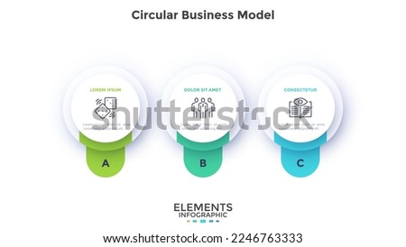 Business model with three paper white round elements or buttons placed in horizontal row. Concept of 3 business options to select. Minimal infographic design template. Modern flat vector illustration.