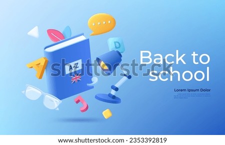 Back to school banner with 3d illustration of desk lamp, book, speech bubble, glasses and letters. Vector illustration for brochure, webpage or mobile app