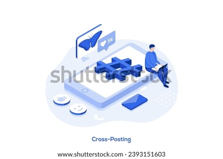 Cross-posting isometric concept vector illustration. Digital marketing, online platform, post planner, social media cross posting, link sharing, smm, repost, post promotion abstract metaphor.