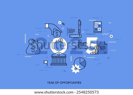 Infographic concept, 2025 - year of opportunities. New hot trends and predictions in economics, budget planning, money saving, tax and credit debt paying off. Vector illustration in thin line style.