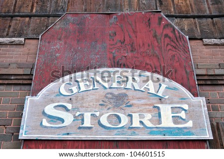 Old sign for a general store