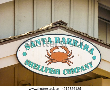SANTA BARBARA, CALIFORNIA - MAY 21, 2011: Shellfish Company restaurant sign. Shellfish company is a very famous reastaurant in Santa Barbara.