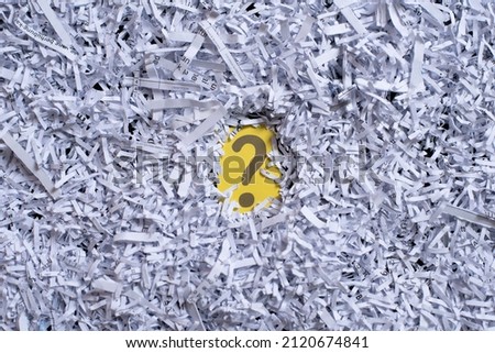 Similar – Image, Stock Photo Question mark on shredded paper