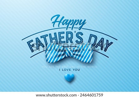 Happy Father's Day Greeting Card Design with Bow Tie, Heart and Typography Lettering on Blue Background. Vector Celebration Illustration for the Best Dad. Fathers Day Template for Banner, Flyer