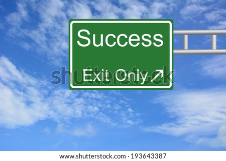 Creative Success Exit Only, Road Sign