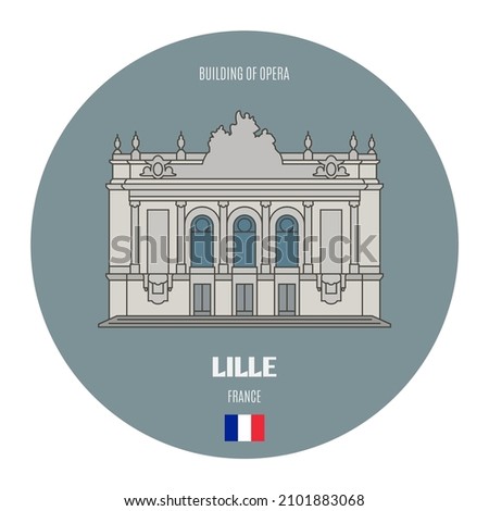 Building of Opera in Lille, France. Architectural symbols of European cities. Colorful vector