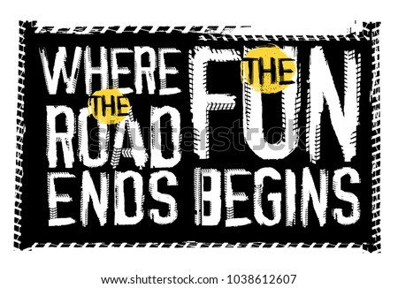 Off road quote lettering. Grunge words made from unique letters. Vector illustration useful for poster, print and T-shirt design. Editable graphic element in black, yellow and white colors.