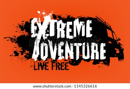 Off-Road EXTREME ADVENTURE hand drawn grunge lettering isolated on a bright orange background. Tire tracks words made from unique letters. Editable vector illustration in black and white color.