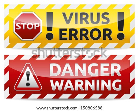 Danger virus warning and danger banner. Isolated, multicolor version on white background.