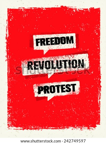 Freedom, Revolution, Protest. Grunge Vector Speech Bubbles on Damaged Background