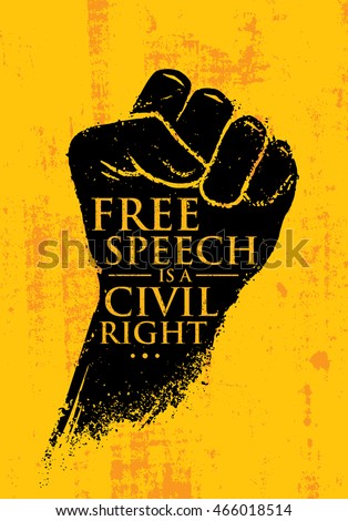 Free Speech Is A Civil Right. Inspiring Creative Social Vector Typography Banner Design Concept On Grunge Wall Background