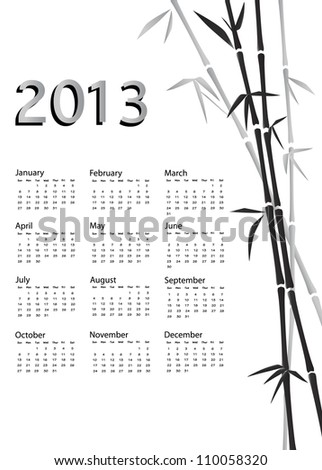 A 2013 calendar. Chinese style with bamboo background in black and white. Also available in vector format.