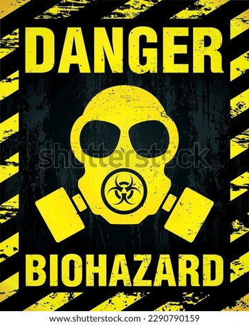 Danger Biohazard warning label sign, gas mask icon. Infected Specimen, black and yellow danger symbol with worn, scratchy and rusty textures. Vector illustration