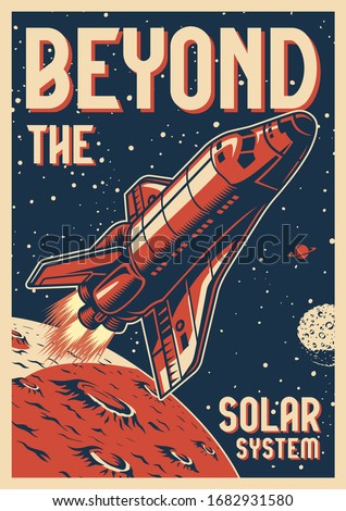 Vintage space colorful poster with flying shuttle on cosmic background vector illustration