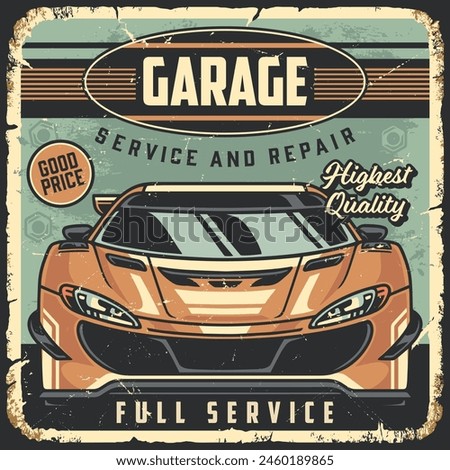 Car garage vintage poster colorful with promise of good price for maintenance and repair automobiles ing grunge style vector illustration