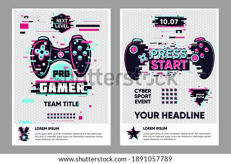 Video game posters set. Gamer competition banners template. Glitch style graphic with console gamepad. Vector flyer template for cyber battle.