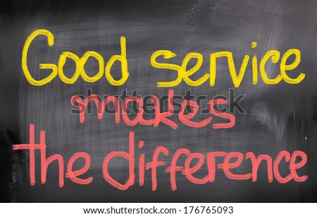 Good Service Makes The Difference Concept
