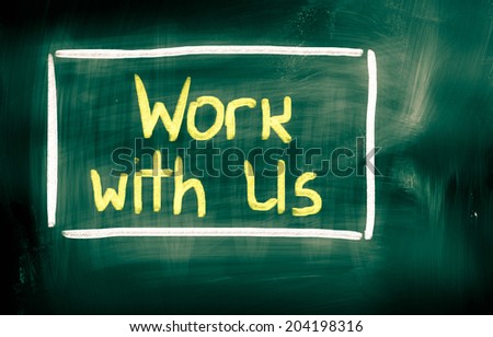 Work With Us Concept