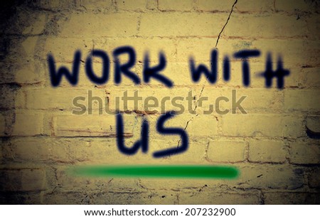 Work With Us Concept