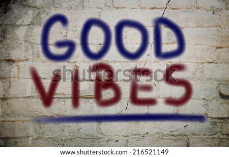 Good Vibes Concept