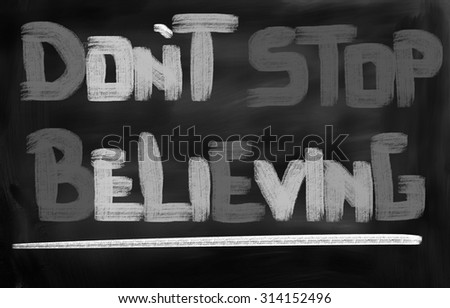 Don\'t Stop Believing Concept