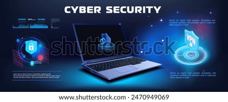 Cybersecurity. VPN Concept banner with open laptop and shield with hologram and logo. Reliable protection against viruses and cyber attacks. Security and protection personal data. Login via password
