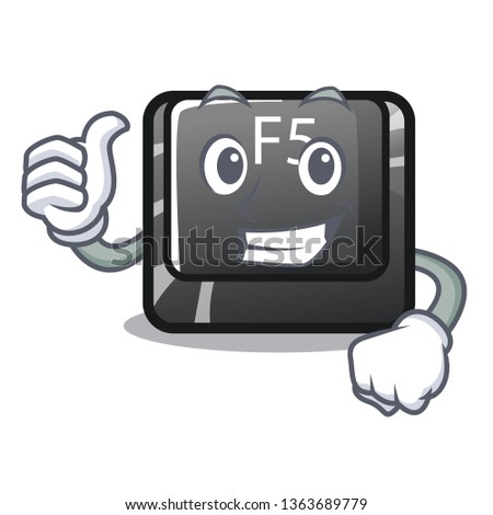 Thumbs up f5 installed on the mascot computer