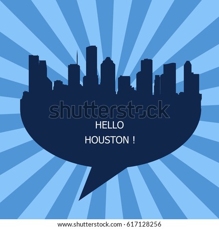 Hello Houston