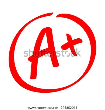 Grade result - A+. Hand drawn vector grade with plus in circle. Flat illustration