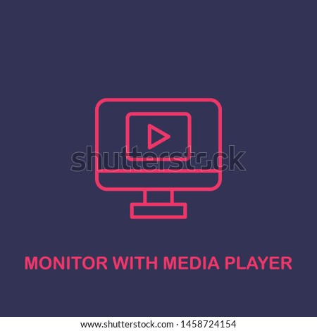 Outline monitor with media player icon.monitor with media player vector illustration. Symbol for web and mobile