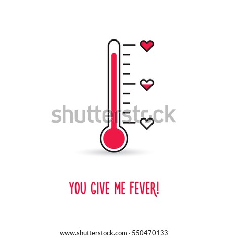 Love thermometer. You give me fever card. Vector