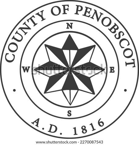 SEAL OF PENOBSCOT COUNTY MAINE USA