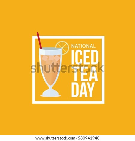 National Iced Tea Day Vector Illustration. his day commemorates the delicious beverage that cools us down during the warmer months.  flat style design vector illustration.