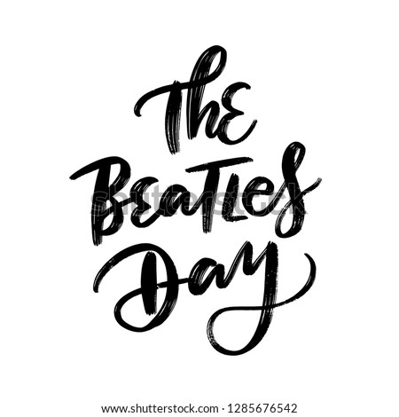 THE BEATLES DAY. VECTOR LETTERING 