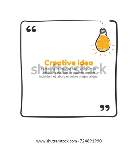 Quote with hand drawn sketch bulb. Vector creative idea concept