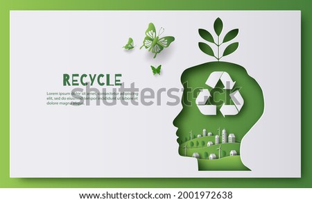 Recycle banner design, a man with a green city and recycle sign inside his head, think green, save the planet and energy concept, paper illustration, and 3d paper.
